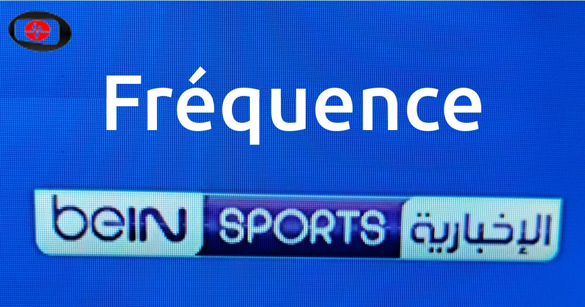 Nouvelle fréquence de la chaîne beIN Sports News